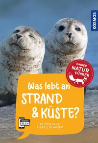 Vorderes Coverbild Was lebt an Strand und Küste? Kindernaturführer