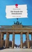 Vorderes Coverbild Die Stunde der Demokraten. Life is a Story - story.one