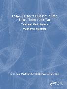 Logan Turner's Diseases of the Nose, Throat and Ear