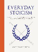 Everyday Stoicism