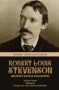 Robert Louis Stevenson Greatest Novels Collection