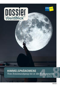 Vorderes Coverbild Dossier WeitBlick NMG: HIMMELSPHÄNOMENE