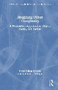 Imagining Urban Complexity