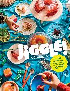 Jiggle!: A Cookbook