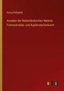 Vorderes Coverbild Annalen der Niederländischen Malerei. Formschneide- und Kupferstecherkunst