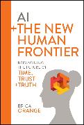 AI + The New Human Frontier