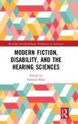 Modern Fiction, Disability, and the Hearing Sciences