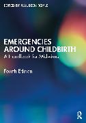 Emergencies Around Childbirth