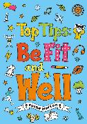 Top Tips: Be Fit and Well (Set 04)