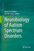 Neurobiology of Autism Spectrum Disorders