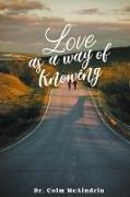 Love as a Way of Knowing