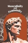 Masculinity and Femininity