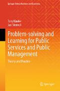 Problem-solving and Learning for Public Services and Public Management