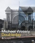 Michael Wesely. Doubleday