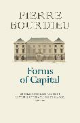 Forms of Capital: General Sociology, Volume 3