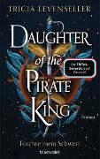 Daughter of the Pirate King - Fürchte mein Schwert