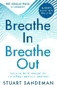 Breathe In, Breathe Out