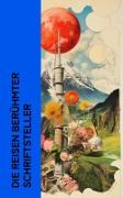 Vorderes Coverbild Die Reisen berühmter Schriftsteller