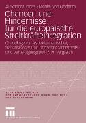 Chancen und Hindernisse für die europäische Streitkräfteintegration