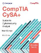 CompTIA CySA+ Guide to Cybersecurity Analyst (CSO-003)