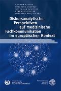 Diskursanalytische Perspektiven auf medizinische Fachkommunikation im europäischen Kontext