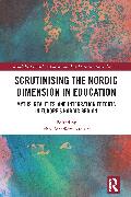 Scrutinising the Nordic Dimension in Education