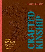 Crafted Kinship