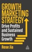 Growth Marketing Strategy