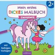 Mein erstes dickes Malbuch ab 2 – Einhörner