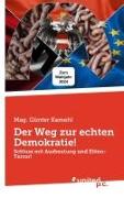 Der Weg zur echten Demokratie!