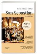 Essen, Trinken, Erleben – San Sebastián und Bilbao