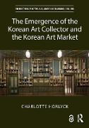 The Emergence of the Korean Art Collector and the Korean Art Market