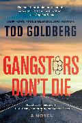 Gangsters Don't Die