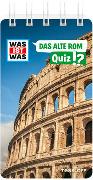 WAS IST WAS Quiz Das alte Rom