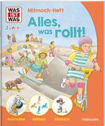 WAS IST WAS Junior Mitmach-Heft Alles, was rollt!