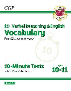 11+ GL 10-Minute Tests: Vocabulary for Verbal Reasoning & English - Ages 10-11 Book 2 (with Onl. Ed)