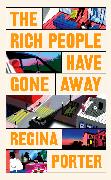 The Rich People Have Gone Away