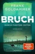 Bruch: Durch finstere Zeiten