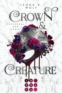 Vorderes Coverbild Crown & Creature – Schicksal der Nacht (Crown & Creature 2)