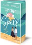 Under Your Spell – Dein Verstand sagt Nein. Aber dein Herz Ja