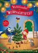 Wichtelzauber zum Weihnachtsfest - 24 Adventskalender-Geschichten zum Vorlesen