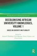 Decolonising African University Knowledges, Volume 1