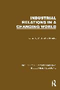 Industrial Relations in a Changing World