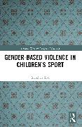 Gender-Based Violence in Children’s Sport