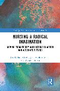 Nursing a Radical Imagination