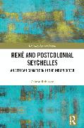 René and Postcolonial Seychelles