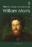 The Routledge Companion to William Morris