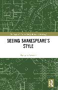 Seeing Shakespeare’s Style