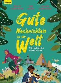 Vorderes Coverbild Gute Nachrichten aus aller Welt