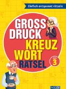 Großdruck Kreuzworträtsel - Band 3